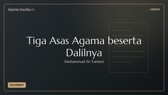 Tiga Asas Agama beserta Dalilnya