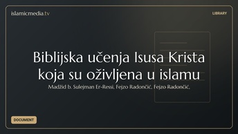 Biblijska učenja Isusa Krista koja su oživljena u islamu