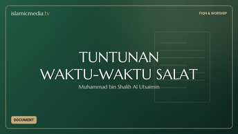 TUNTUNAN WAKTU-WAKTU SALAT