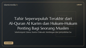 Tafsir Sepersepuluh Terakhir dari Al-Quran Al Karim dan Hukum-Hukum Penting Bagi Seorang Muslim