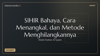 SIHIR Bahaya, Cara Menangkal, dan Metode Menghilangkannya