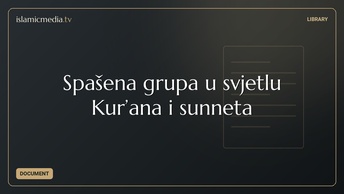 Spašena grupa u svjetlu Kur’ana i sunneta