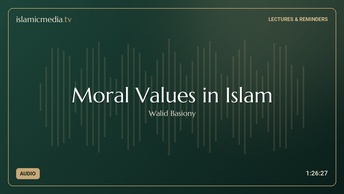 Moral Values in Islam