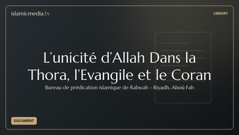 L’unicité d’Allah Dans la Thora, l’Evangile et le Coran