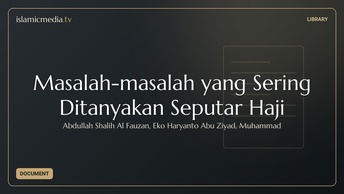 Masalah-masalah yang Sering Ditanyakan Seputar Haji