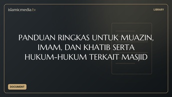 PANDUAN RINGKAS UNTUK MUAZIN, IMAM, DAN KHATIB SERTA HUKUM-HUKUM TERKAIT MASJID