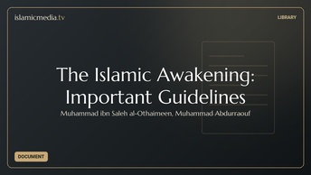 The Islamic Awakening: Important Guidelines