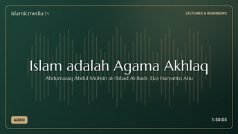 Islam adalah Agama Akhlaq