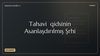 Tahavi Əqidəsinin Asanlaşdırılmış Şərhi