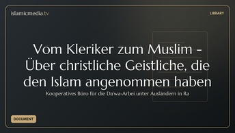Vom Kleriker zum Muslim - Über christliche Geistliche, die den Islam angenommen haben