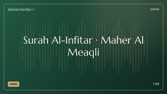 Surah Al-Infitar · Maher Al Meaqli