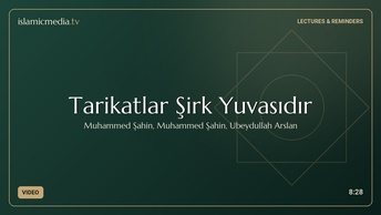 Tarikatlar Şirk Yuvasıdır