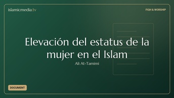 Elevación del estatus de la mujer en el Islam