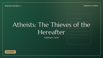 Atheists: The Thieves of the Hereafter