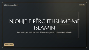 NJOHJE E PËRGJITHSHME ME ISLAMIN