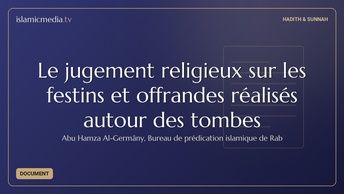 Le jugement religieux sur les festins et offrandes réalisés autour des tombes