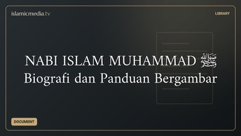 NABI ISLAM MUHAMMAD ﷺ Biografi dan Panduan Bergambar