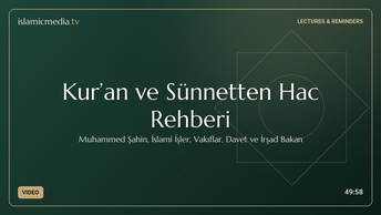 Kur’an ve Sünnetten Hac Rehberi
