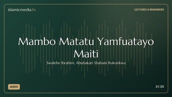 Mambo Matatu Yamfuatayo Maiti