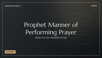 Prophet Manner of Performing Prayer
