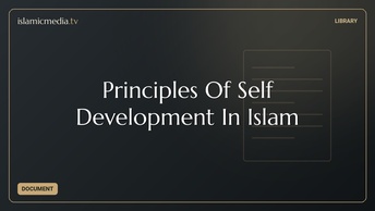 Principles Of Self Development In Islam