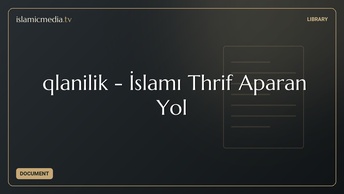 Əqlanilik - İslamı Təhrifə Aparan Yol