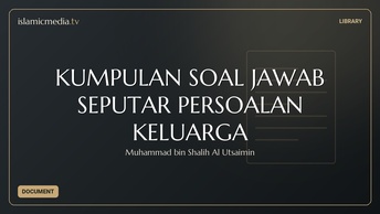 KUMPULAN SOAL JAWAB SEPUTAR PERSOALAN KELUARGA