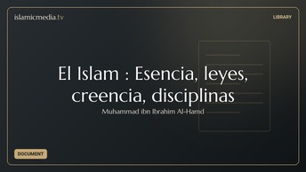 El Islam : Esencia, leyes, creencia, disciplinas