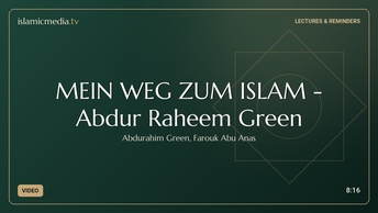 MEIN WEG ZUM ISLAM - Abdur Raheem Green