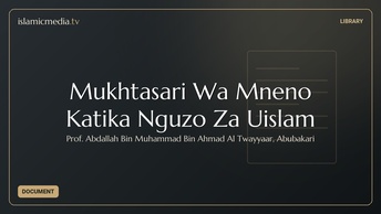 Mukhtasari Wa Mneno Katika Nguzo Za Uislam