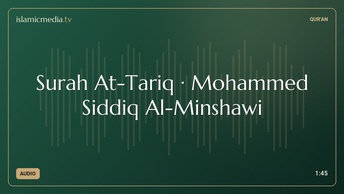 Surah At-Tariq · Mohammed Siddiq Al-Minshawi