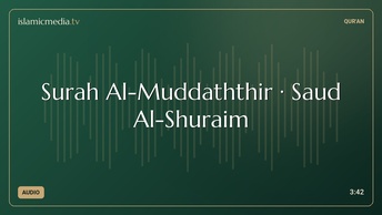 Surah Al-Muddaththir · Saud Al-Shuraim