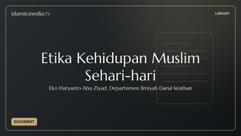 Etika Kehidupan Muslim Sehari-hari