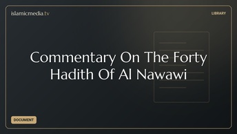 Commentary On The Forty Hadith Of Al Nawawi