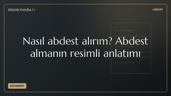 Nasıl abdest alırım? Abdest almanın resimli anlatımı
