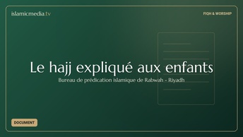 Le hajj expliqué aux enfants