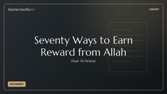 Seventy Ways to Earn Reward from Allah