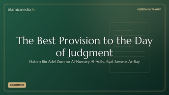 The Best Provision to the Day of Judgment