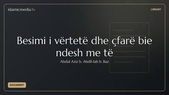 Besimi i vërtetë dhe çfarë bie ndesh me të