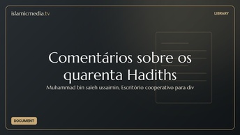 Comentários sobre os quarenta Hadiths