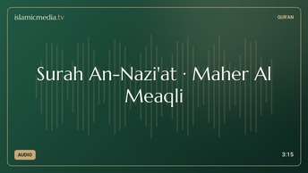 Surah An-Nazi'at · Maher Al Meaqli