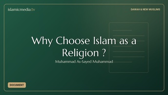 Why Choose Islam as a Religion ?