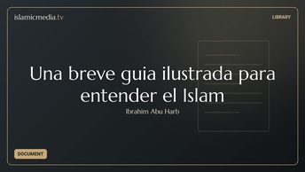 Una breve guia ilustrada para entender el Islam