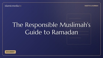 The Responsible Muslimah's Guide to Ramadan
