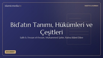 Bid’atın Tanımı, Hükümleri ve Çeşitleri