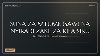 SUNA ZA MTUME (SAW) NA NYIRADI ZAKE ZA KILA SIKU