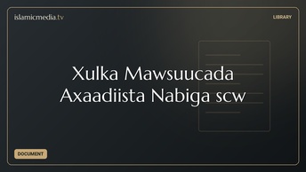 Xulka Mawsuucada Axaadiista Nabiga scw