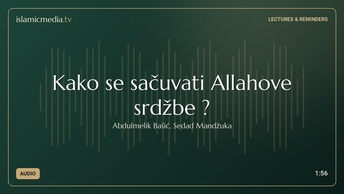 Kako se sačuvati Allahove srdžbe ?