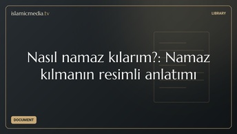 Nasıl namaz kılarım?: Namaz kılmanın resimli anlatımı