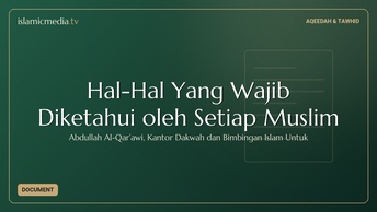 Hal-Hal Yang Wajib Diketahui oleh Setiap Muslim